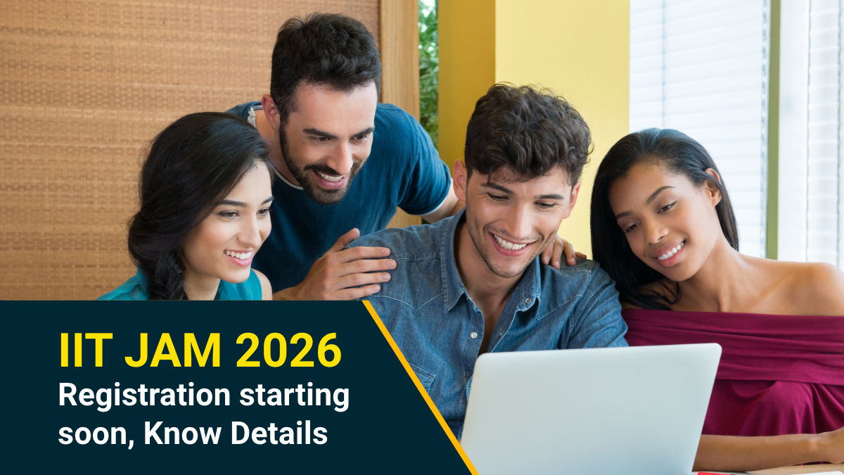 IIT JAM 2026 Registration starting soon, Know Details.jpg
